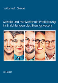 Vorderes Coverbild Soziale und motivationale Profilbildung in Einrichtungen des Bildungswesens
