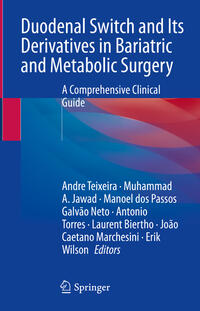 Vorderes Coverbild Duodenal Switch and Its Derivatives in Bariatric and Metabolic Surgery