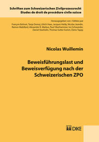 Vorderes Coverbild Beweisführungslast und Beweisverfügung nach der Schweizerischen ZPO
