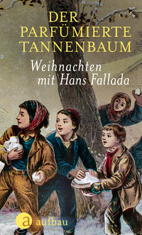 Vorderes Coverbild Der parfümierte Tannenbaum