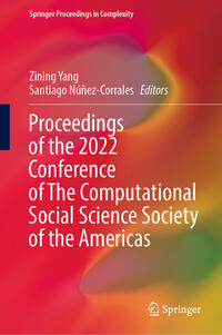 Vorderes Coverbild Proceedings of the 2022 Conference of The Computational Social Science Society of the Americas