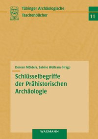 Vorderes Coverbild Schlüsselbegriffe der Prähistorischen Archäologie