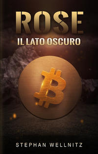 Vorderes Coverbild Rose - Il lato oscuro