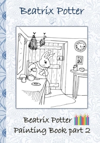 Vorderes Coverbild Beatrix Potter Painting Book Part 2 ( Peter Rabbit )