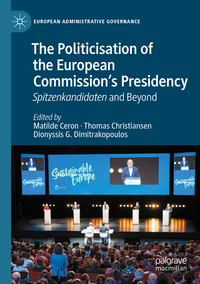 Vorderes Coverbild The Politicisation of the European Commission’s Presidency