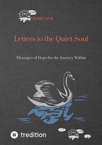 Vorderes Coverbild Letters to the Quiet Soul
