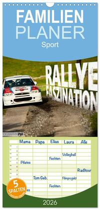 Vorderes Coverbild Familienplaner 2026 - Rallye Faszination 2026 mit 5 Spalten (Wandkalender, 21 x 45 cm) CALVENDO