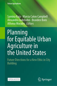 Vorderes Coverbild Planning for Equitable Urban Agriculture in the United States