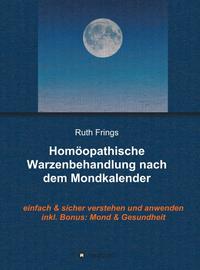 Vorderes Coverbild Homöopathische Warzenbehandlung nach dem Mondkalender
