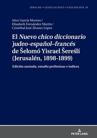 Vorderes Coverbild El "Nuevo chico diccionario judeo-español–francés" de Šelomó Yisrael Šereslí (Jerusalén, 1898-1899)