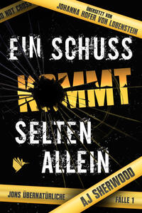 Vorderes Coverbild Ein Schuss kommt selten allein