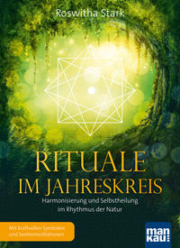 Vorderes Coverbild Rituale im Jahreskreis. Harmonisierung und Selbstheilung im Rhythmus der Natur