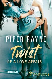 Vorderes Coverbild Twist of a Love Affair (Baileys-Serie 3)