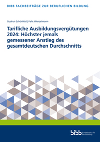Vorderes Coverbild Tarifliche Ausbildungsvergütungen 2024: Höchster jemals gemessener Anstieg des gesamtdeutschen Durchschnitts