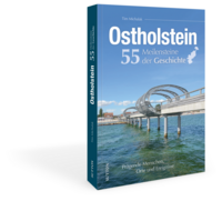 Vorderes Coverbild Ostholstein. 55 Meilensteine der Geschichte