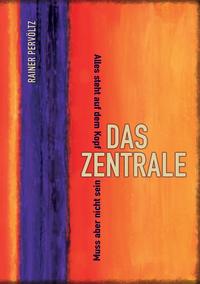 Vorderes Coverbild Das Zentrale