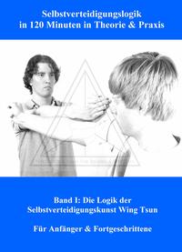 Vorderes Coverbild Selbstverteidigungslogik in 120 Minuten in Theorie & Praxis