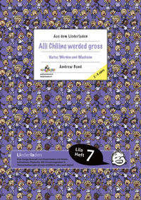 Vorderes Coverbild LILA07 Alli Chliine werded gross, Liederheft