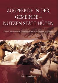 Vorderes Coverbild Zugpferde in der Gemeinde – Nutzen statt hüten