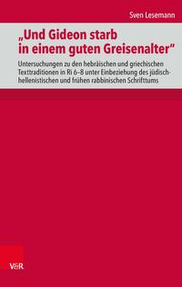 Vorderes Coverbild „Und Gideon starb in einem guten Greisenalter“