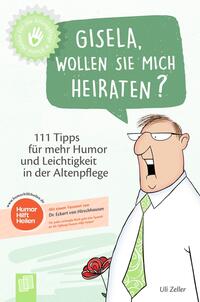 Vorderes Coverbild Gisela, wollen Sie mich heiraten?