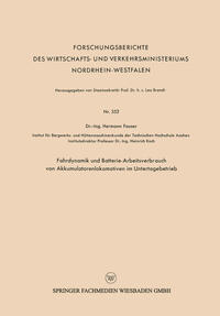 Vorderes Coverbild Fahrdynamik und Batterie-Arbeitsverbrauch von Akkumulatorenlokomotiven im Untertagebetrieb