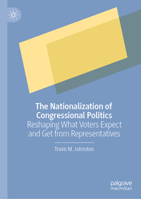 Vorderes Coverbild The Nationalization of Congressional Politics