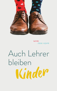 Vorderes Coverbild Auch Lehrer bleiben Kinder