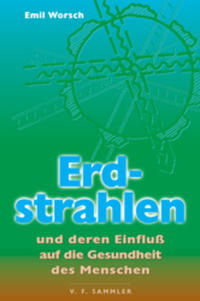 Vorderes Coverbild Erdstrahlen und deren Einfluss auf die Gesundheit des Menschen
