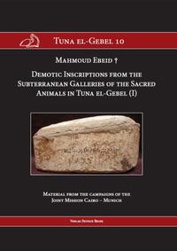 Vorderes Coverbild Demotic Inscriptions from the Subterranean Galleries of the Sacred Animals in Tuna el-Gebel (I)
