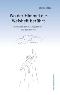 Vorderes Coverbild Wo der Himmel die Weisheit berührt