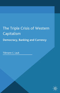 Vorderes Coverbild The Triple Crisis of Western Capitalism