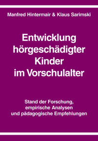 Vorderes Coverbild Entwicklung hörgeschädigter Kinder im Vorschulalter