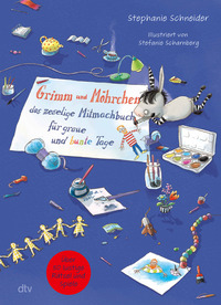 Vorderes Coverbild Grimm und Möhrchen – Das zeselige Mitmachbuch für graue und bunte Tage