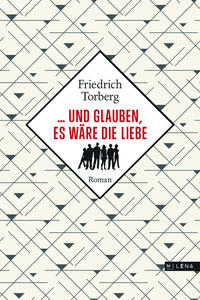 Vorderes Coverbild ... und glauben, es wäre die Liebe