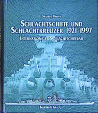 Vorderes Coverbild Schlachtschiffe und Schlachtkreuzer 1921-1997