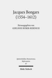 Vorderes Coverbild Jacques Bongars (1554-1612)