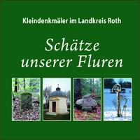 Vorderes Coverbild Kleindenkmäler im Landkreis Roth