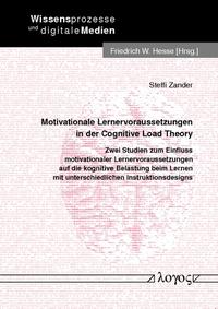 Vorderes Coverbild Motivationale Lernervoraussetzungen in der Cognitive Load Theory