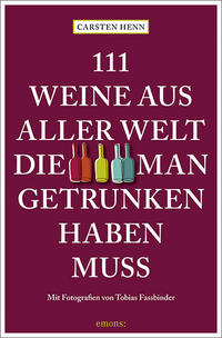 Vorderes Coverbild 111 Weine aus aller Welt, die man getrunken haben muss
