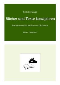 Vorderes Coverbild Selbstlernkurs: Bücher und Texte konzipieren