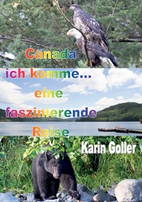 Vorderes Coverbild Canada ich komme... eine faszinierende Reise