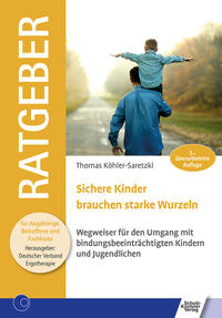 Vorderes Coverbild Sichere Kinder brauchen starke Wurzeln