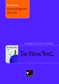 Vorderes Coverbild Buchners Lektürebegleiter Deutsch / Saint-Exupéry, Der Kleine Prinz