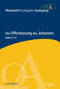 Vorderes Coverbild Die Offenbarung des Johannes. Kapitel 12-22