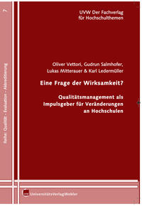 Vorderes Coverbild Eine Frage der Wirksamkeit? Qualitätsmanagement als Impulsgeberin für Veränderungen an Hochschulen