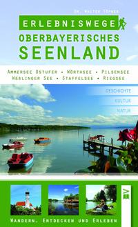 Vorderes Coverbild Erlebniswege Oberbayerisches Seenland