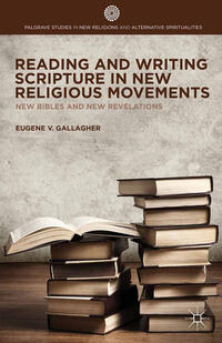 Vorderes Coverbild Reading and Writing Scripture in New Religious Movements