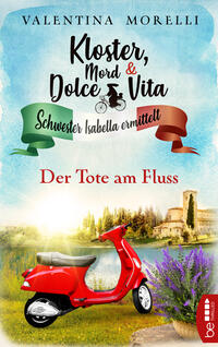 Vorderes Coverbild Kloster, Mord und Dolce Vita - Der Tote am Fluss