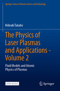 Vorderes Coverbild The Physics of Laser Plasmas and Applications - Volume 2